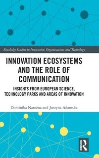 bokomslag Innovation Ecosystems and the Role of Communication