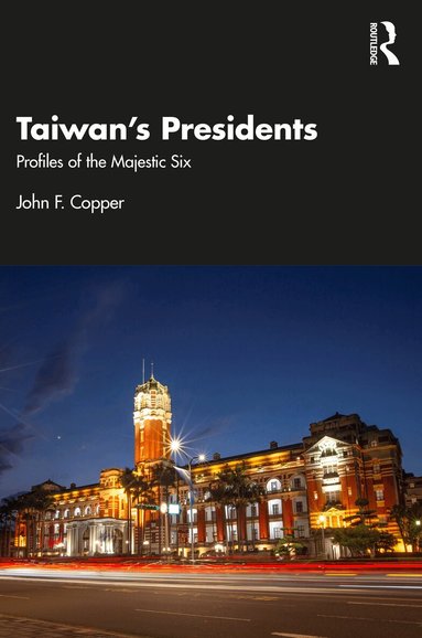 John F. Copper - Taiwan's Presidents, Häftad