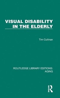 bokomslag Visual Disability in the Elderly
