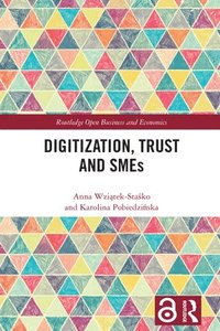 bokomslag Digitization, Trust and SMEs