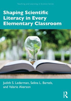 bokomslag Shaping Scientific Literacy in Every Elementary Classroom