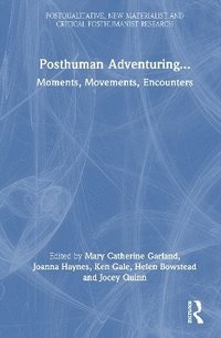 bokomslag Posthuman Adventuring