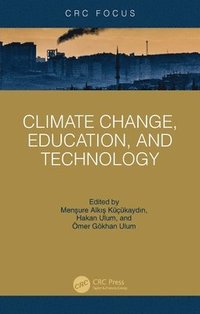 bokomslag Climate Change, Education, and Technology