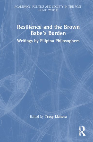 bokomslag Resilience and the Brown Babe's Burden