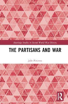 The Partisans and War 1