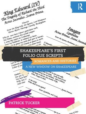 bokomslag Shakespeare's First Folio Cue Scripts - Romances and Histories