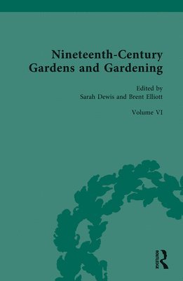 Nineteenth-Century Gardens and Gardening 1