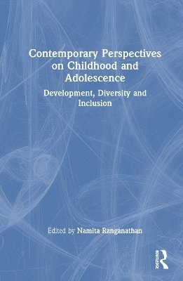 Contemporary Perspectives on Childhood and Adolescence 1