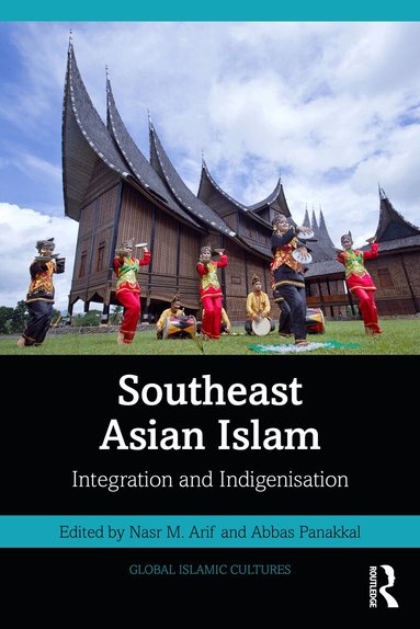 Nasr M. Arif, Abbas Panakkal - Southeast Asian Islam, Häftad