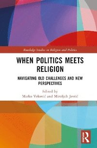 bokomslag When Politics Meets Religion