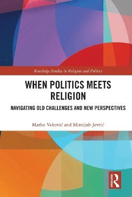 bokomslag When Politics Meets Religion