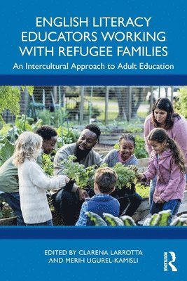 English Literacy Educators Working with Refugee Families 1