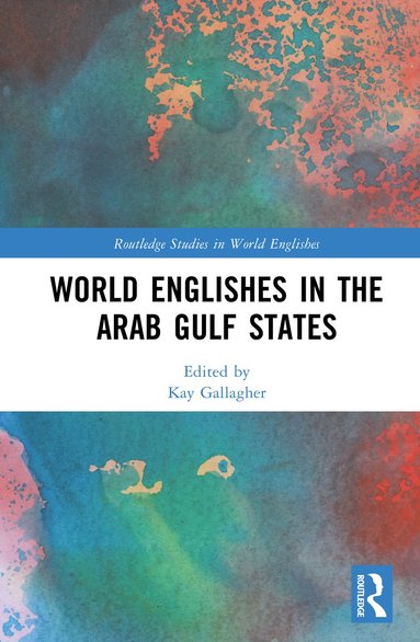 bokomslag World Englishes in the Arab Gulf States