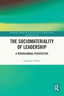 Sociomateriality of Leadership