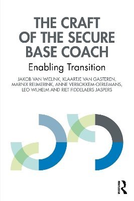 The Craft of the Secure Base Coach 1