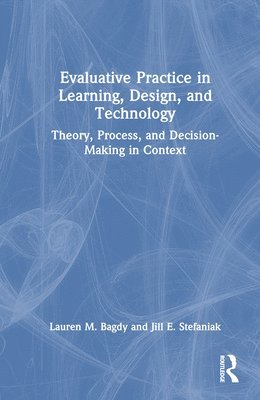 bokomslag Evaluative Practice in Learning, Design, and Technology