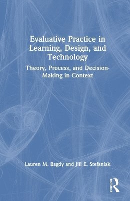 Evaluative Practice in Learning, Design, and Technology 1