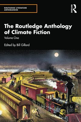 bokomslag Routledge Anthology of Climate Fiction