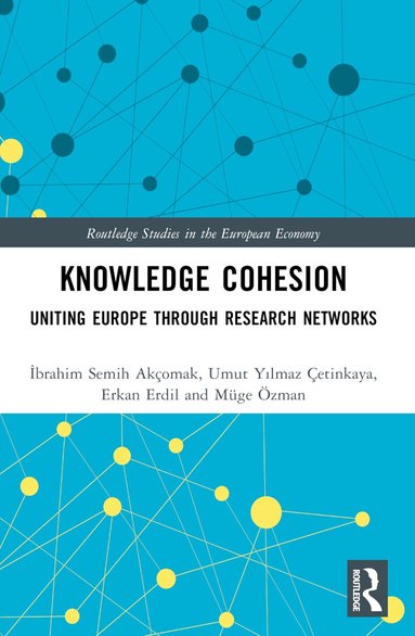 İbrahim Semih Akçomak, Umut Yılmaz Çetinkaya, Erkan Erdil, Müge Özman - Knowledge Cohesion, Häftad