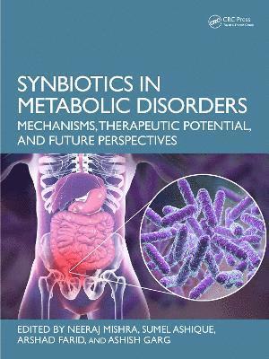 Synbiotics in Metabolic Disorders 1