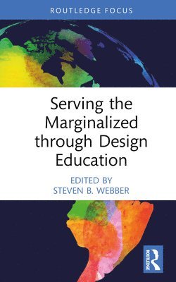 Serving the Marginalized through Design Education 1