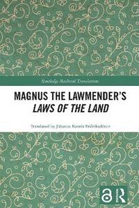 bokomslag Magnus the Lawmender's Laws of the Land