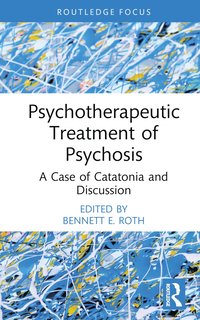 bokomslag Psychotherapeutic Treatment of Psychosis