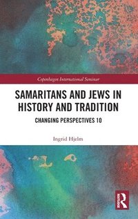 bokomslag Samaritans and Jews in History and Tradition