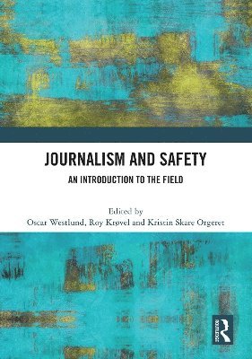 Journalism and Safety 1