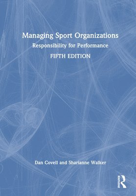 Managing Sport Organizations 1