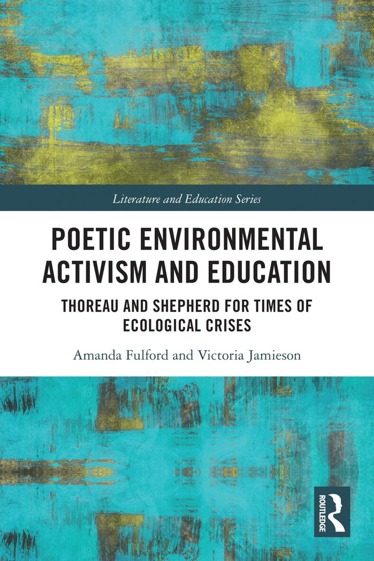 Amanda Fulford, Victoria Jamieson - Poetic Environmental Activism and Education, Häftad