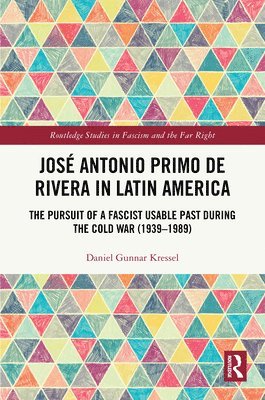 José Antonio Primo de Rivera in Latin America 1