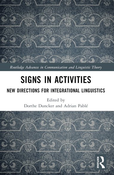 Dorthe Duncker, Adrian Pablé - Signs in Activities, Häftad