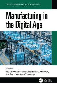 bokomslag Manufacturing in the Digital Age