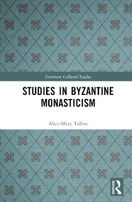 Studies in Byzantine Monasticism 1