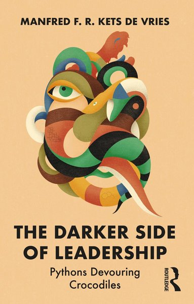 Manfred F. R. Kets de Vries - Darker Side of Leadership, Häftad