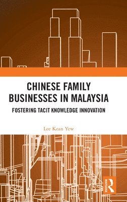 bokomslag Chinese Family Businesses in Malaysia