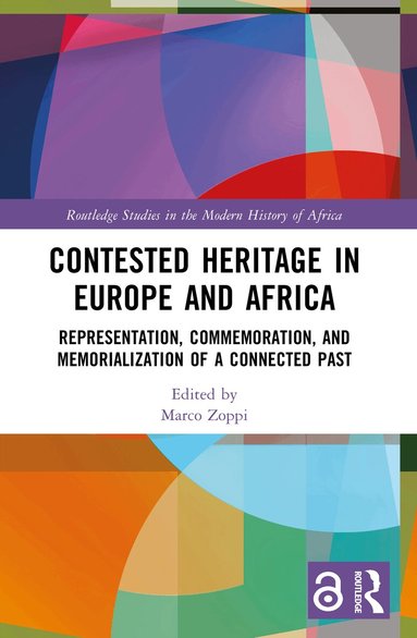 Marco Zoppi - Contested Heritage in Europe and Africa, Häftad