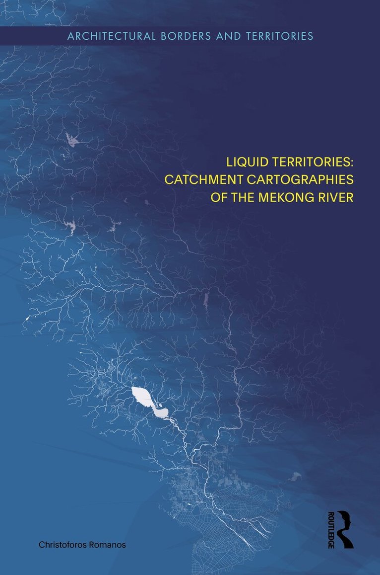 Christoforos Romanos - Liquid Territories, Häftad