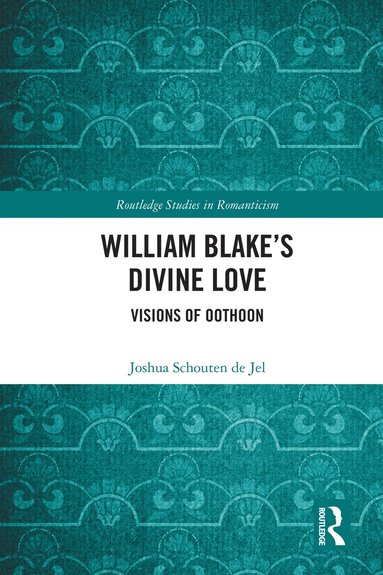 bokomslag William Blakes Divine Love