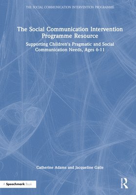 The Social Communication Intervention Programme Resource 1