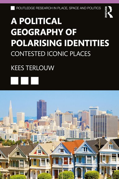 Kees Terlouw - Political Geography of Polarising Identities, Häftad