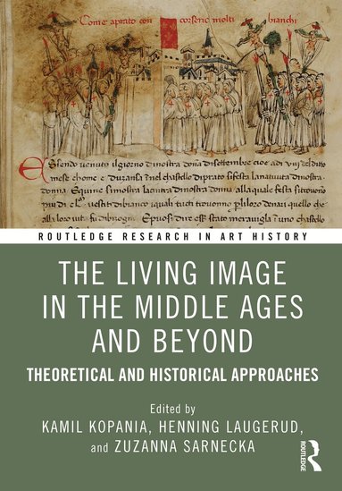 Kamil Kopania, Henning Laugerud, Zuzanna Sarnecka - Living Image in the Middle Ages and Beyond, Häftad