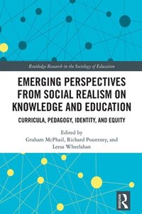 bokomslag Emerging Perspectives from Social Realism on Knowledge and Education