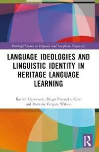 bokomslag Language Ideologies and Linguistic Identity in Heritage Language Learning