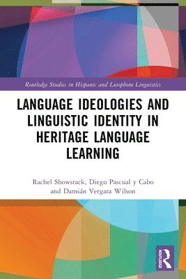 bokomslag Language Ideologies and Linguistic Identity in Heritage Language Learning