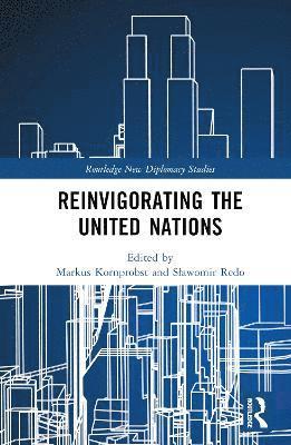 Reinvigorating the United Nations 1
