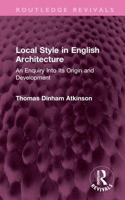 Local Style in English Architecture 1