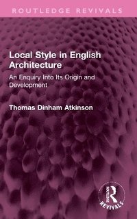bokomslag Local Style in English Architecture