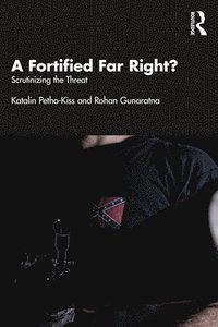 bokomslag Fortified Far Right?